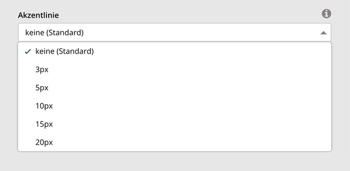 Ansicht Dropdown-Menü zum Styling-Parameter Akzentlinie