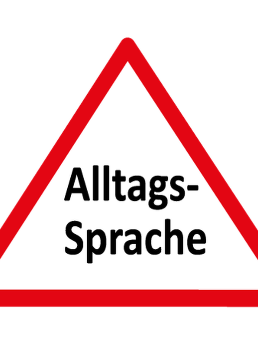 Schild, das auf Alltagssprache hinweist (vergrößerte Bildansicht wird geöffnet)