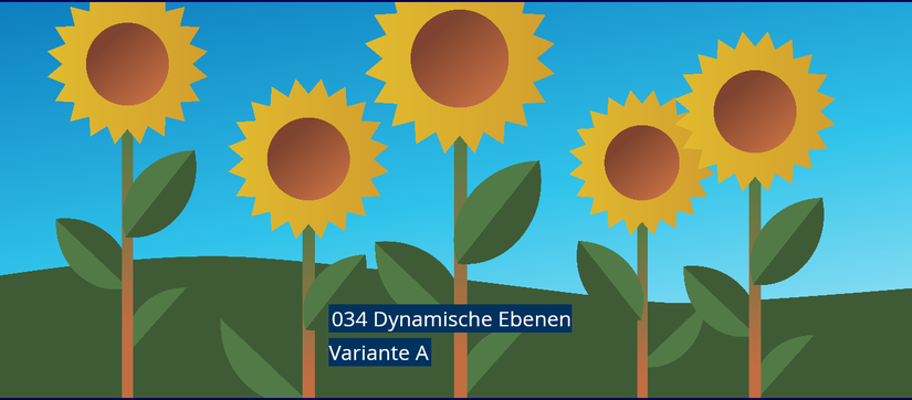 Illustration von Sonnenblumen mit dem farbig hinterlegten Schriftzug "034 Dynamische Ebenen Variante A" davor.